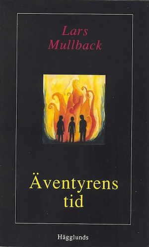 Äventyrens tid : ungdomsroman